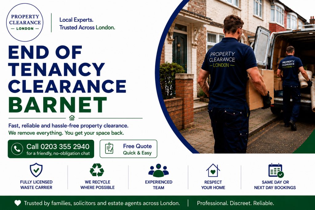 End of Tenancy Clearance Services: Tips for Barnet Residents
