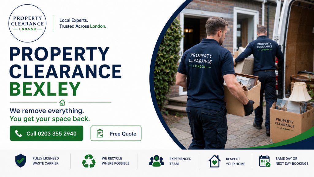 Property Clearance Services in Bexley: Expert Help Available