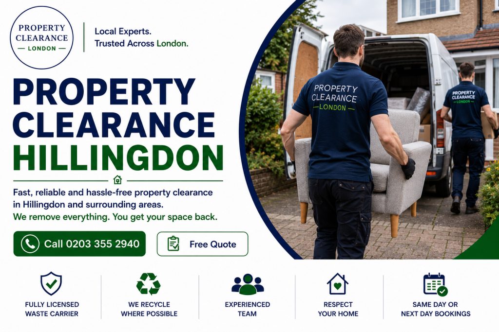 Property Clearance Services in Hillingdon: Trusted Solutions